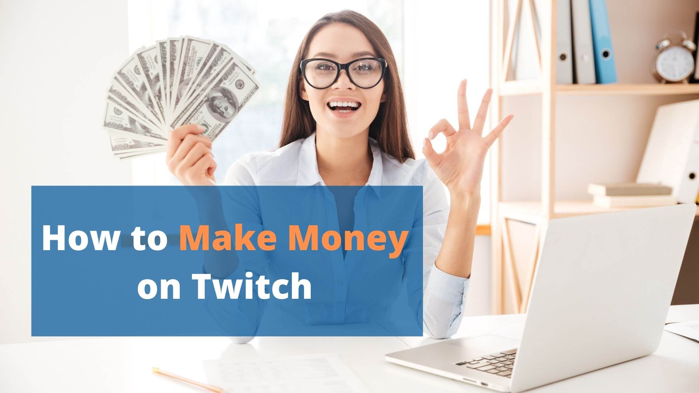 How to make money on Twitch