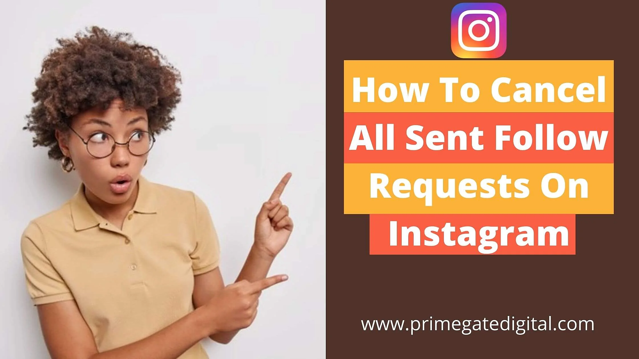 How To Cancel All Sent Follow Requests On Instagram