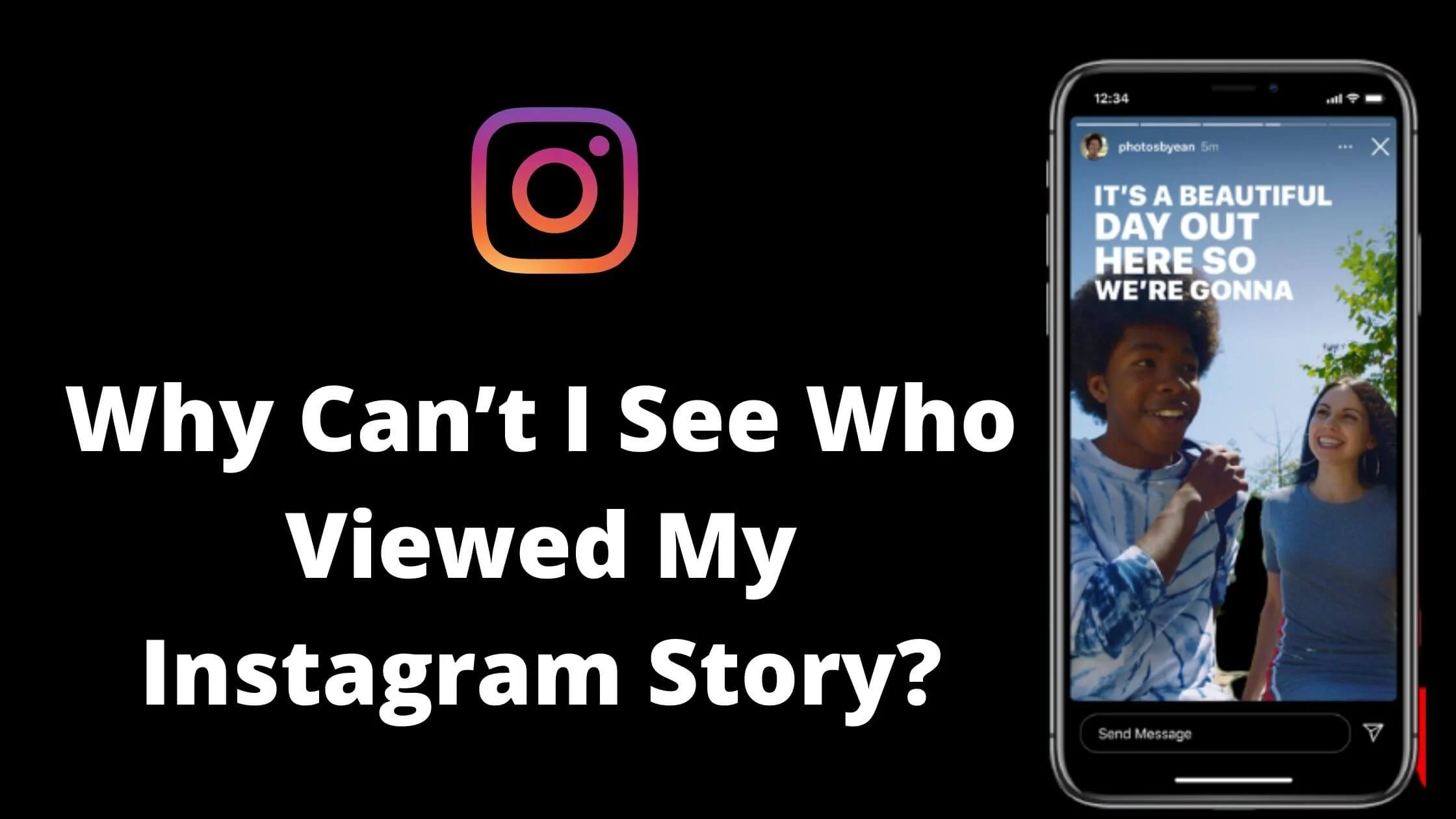 Why Can’t I See Who Viewed My Instagram Story