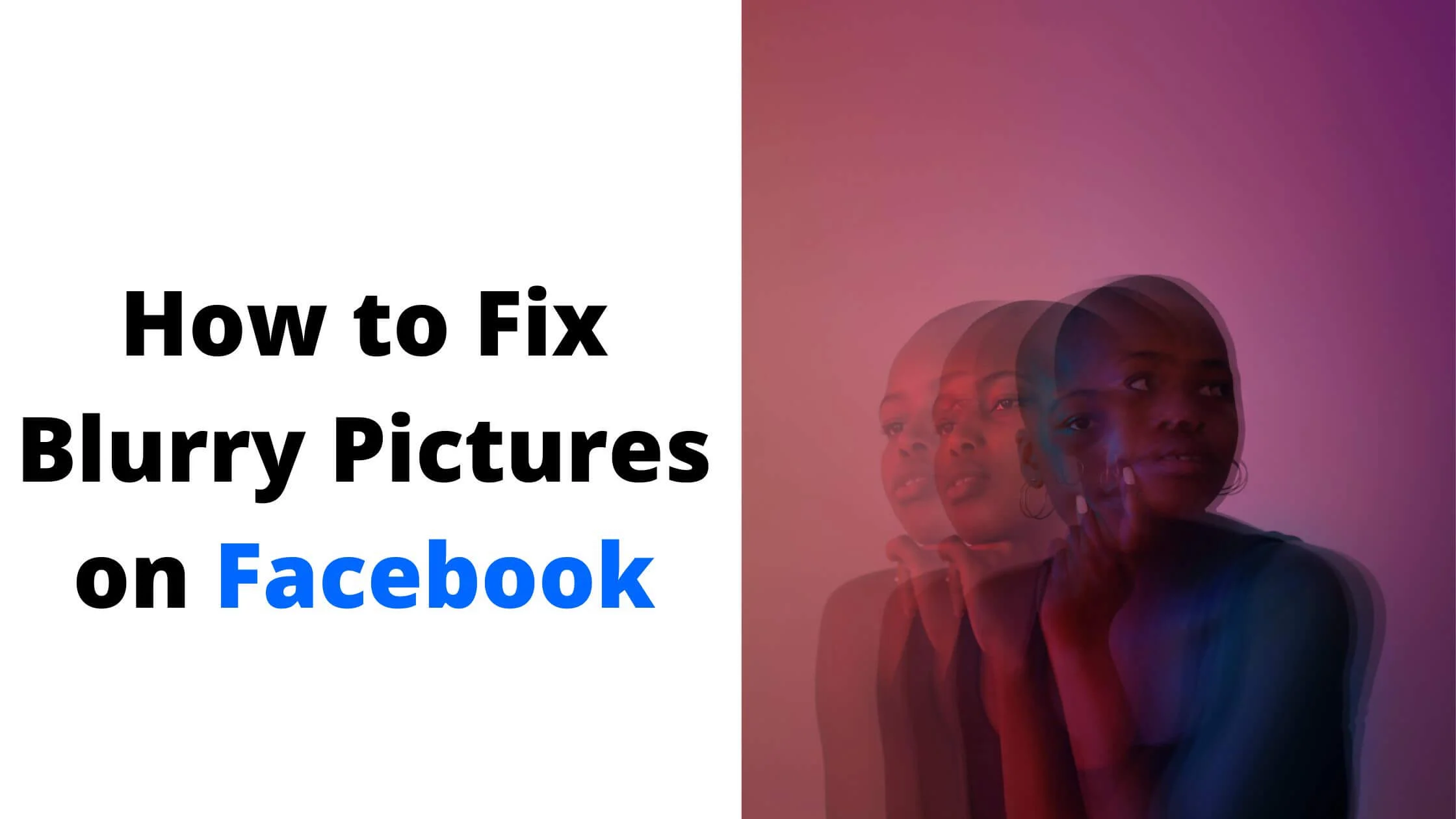 Fix Blurry Pictures on Facebook