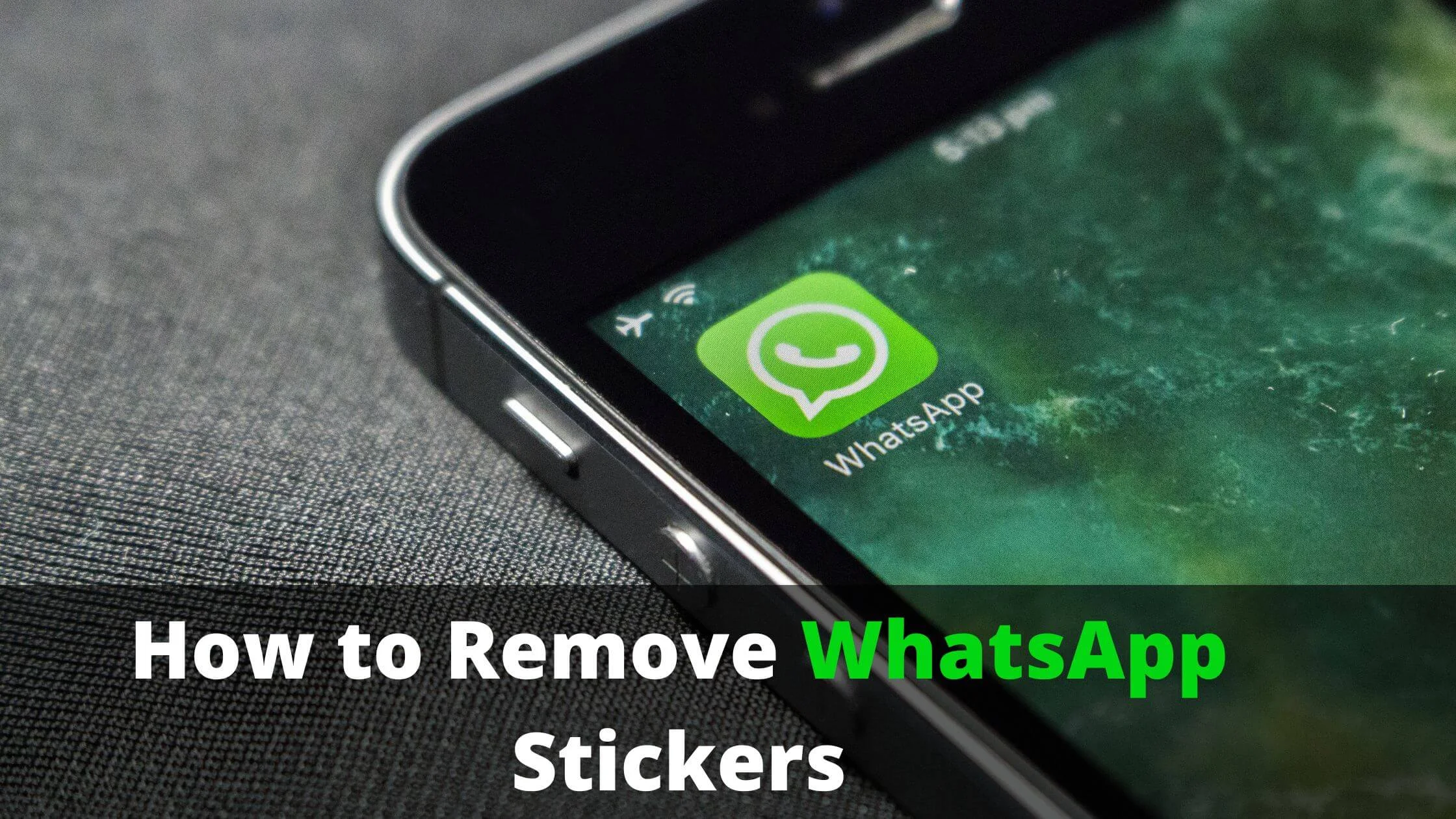 Remove WhatsApp Stickers