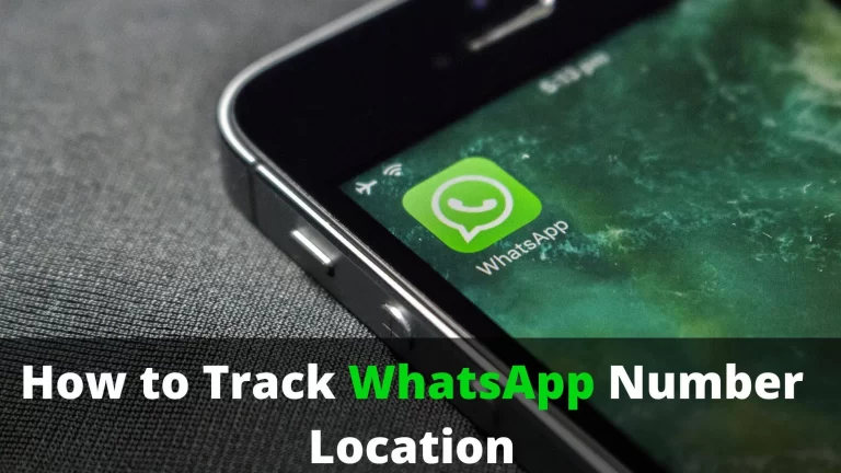 Track WhatsApp Number Location
