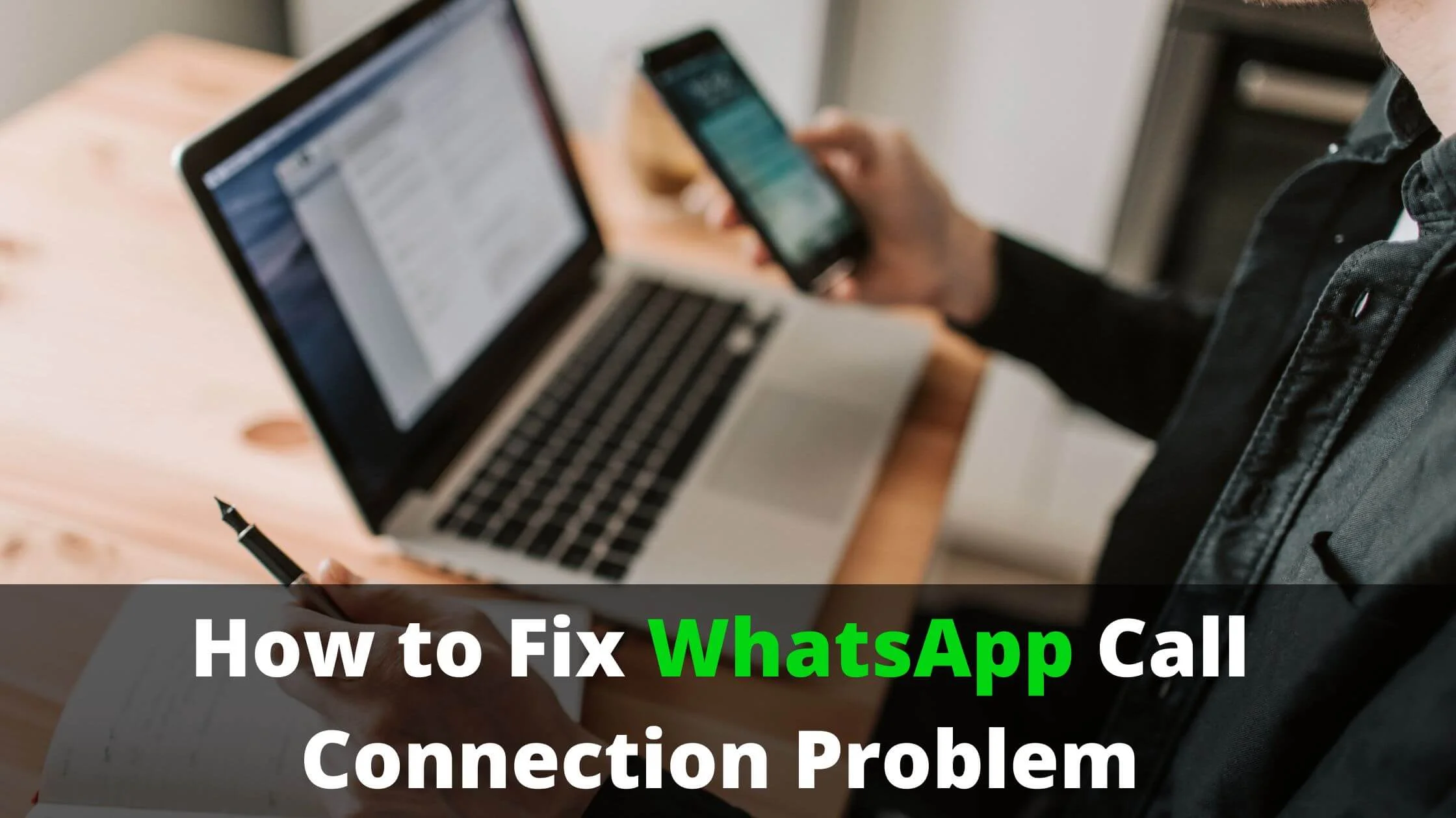 WhatsApp Call Connection Problem