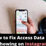 Access Data Not Showing on Instagram